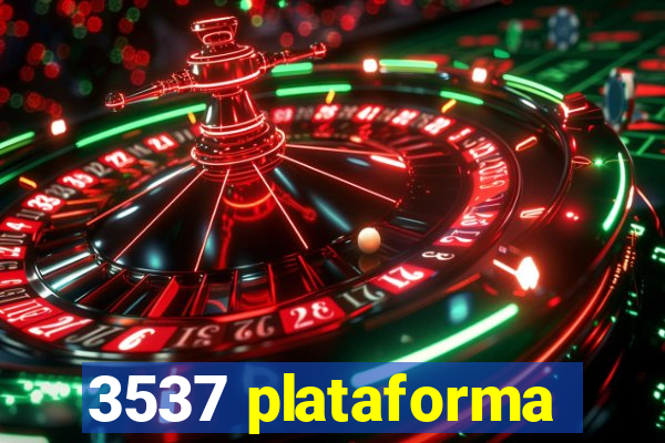 3537 plataforma